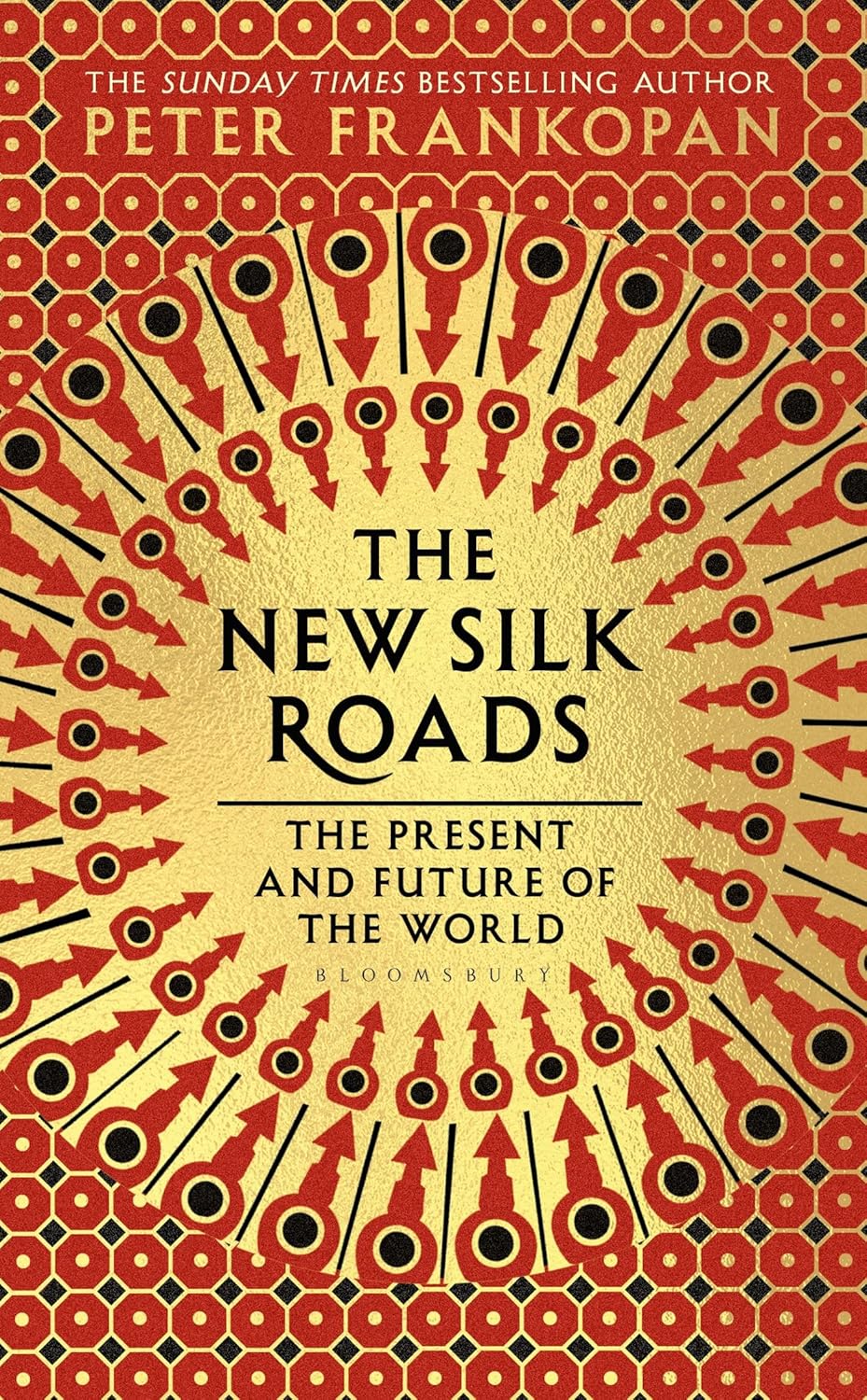 The New Silk Roads by Peter Frankopan