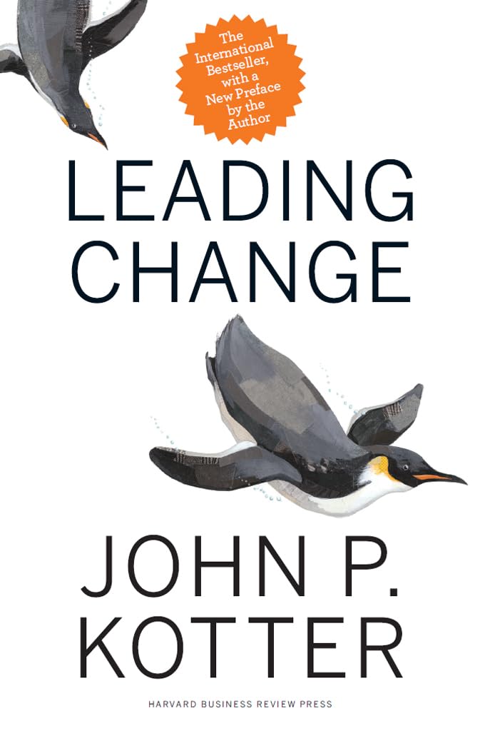 Leading Change by Jhon P.Kotter