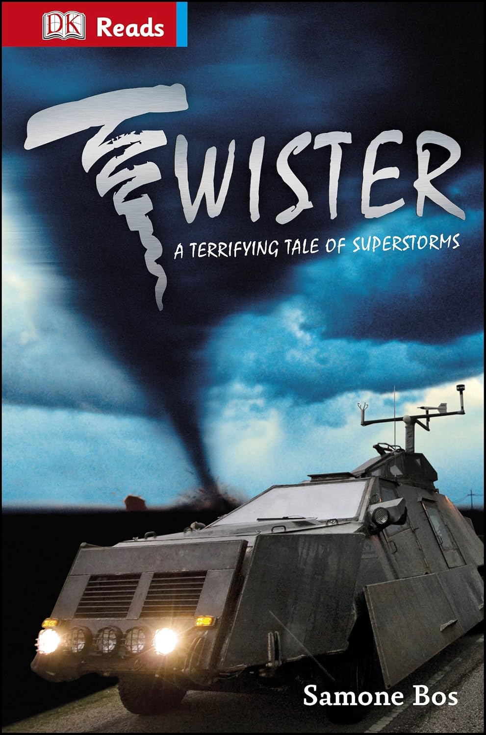 Twister! Terrifying Tales of Superstorms by Samone Bos