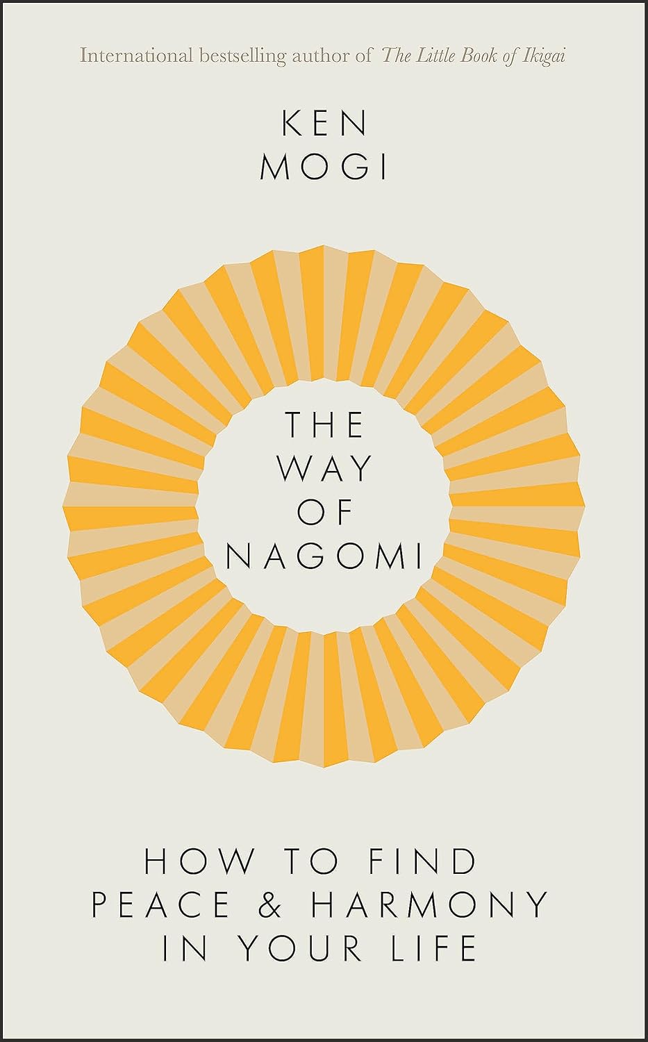 The Way of Nagomi by Ken Mogi
