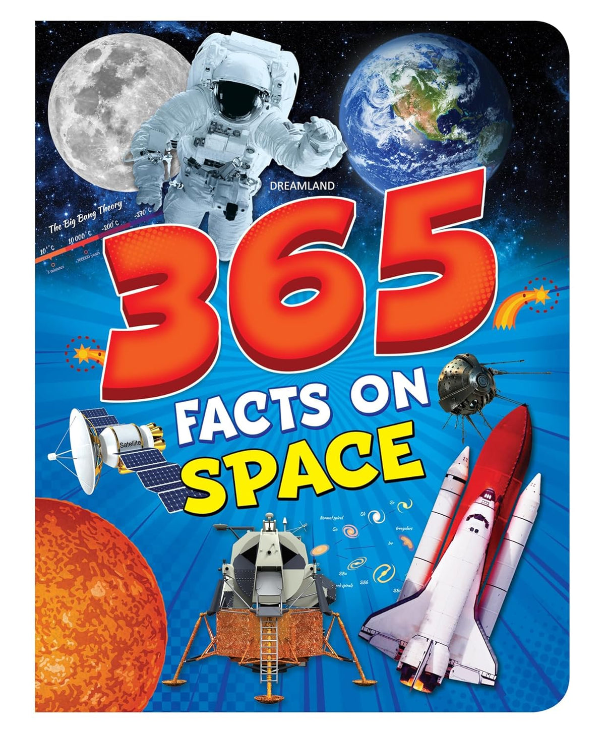 365 Facts on Space – A Stellar Collection of Fun and Fascinating Space Facts | Dreamland Publications