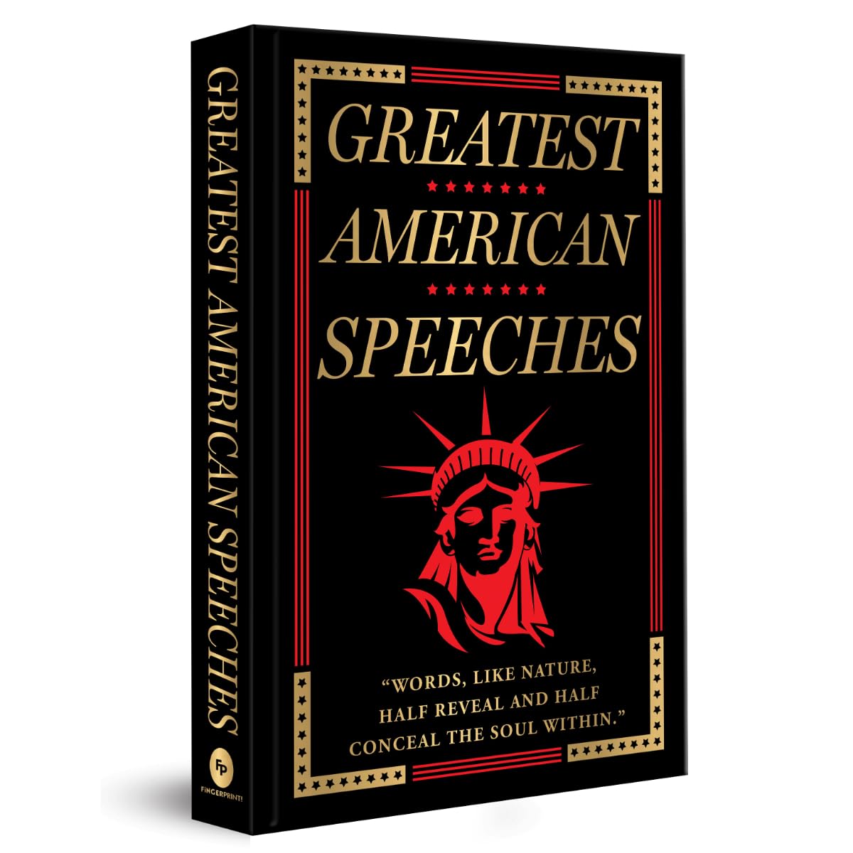 Greatest American Speeches : Deluxe Hardcover Edition
