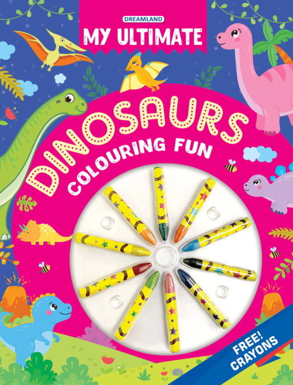 My Ultimate Dinosaur Colouring Fun Book