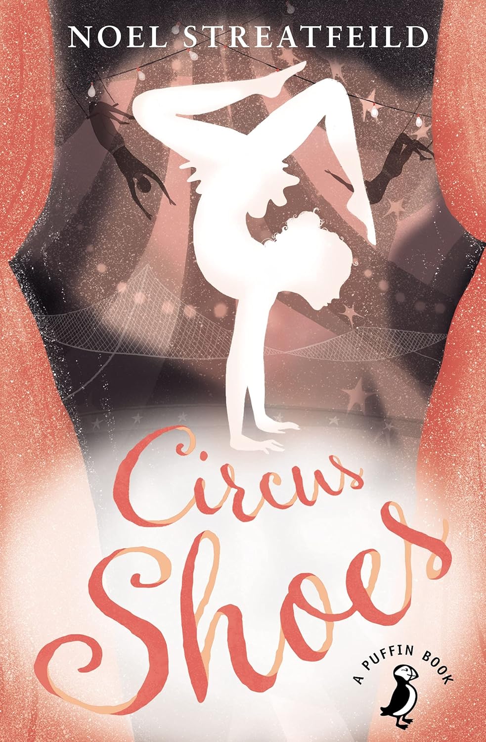 Circus Shoes by Noel Streatfeild – A Heartwarming Classic of Adventure and Belonging | Penguin Publications (Puffin Book)