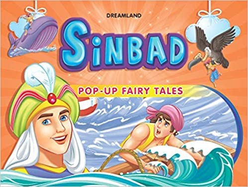 Sinbad: Pop Up Fairy Tales – A Magical Adventure Brought to Life | Dreamland Publications