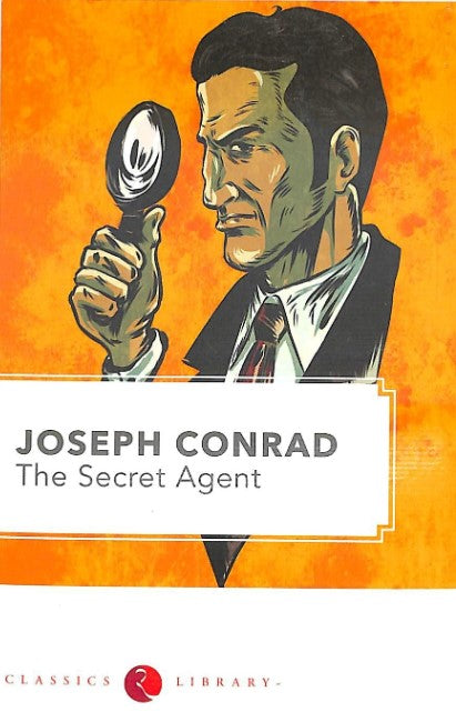 The Secret Agent by Joseph Conrad – A Gripping Classic of Espionage, Politics, and Betrayal | Rupa Publications