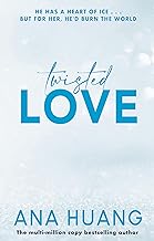 Twisted Love by Ana Huang – A Captivating Romance Novel for the Bold and Passionate!
