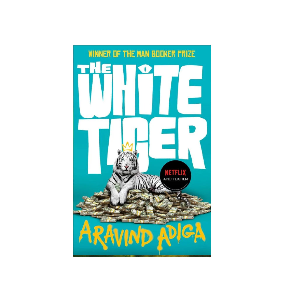The White Tiger by Aravind Adiga