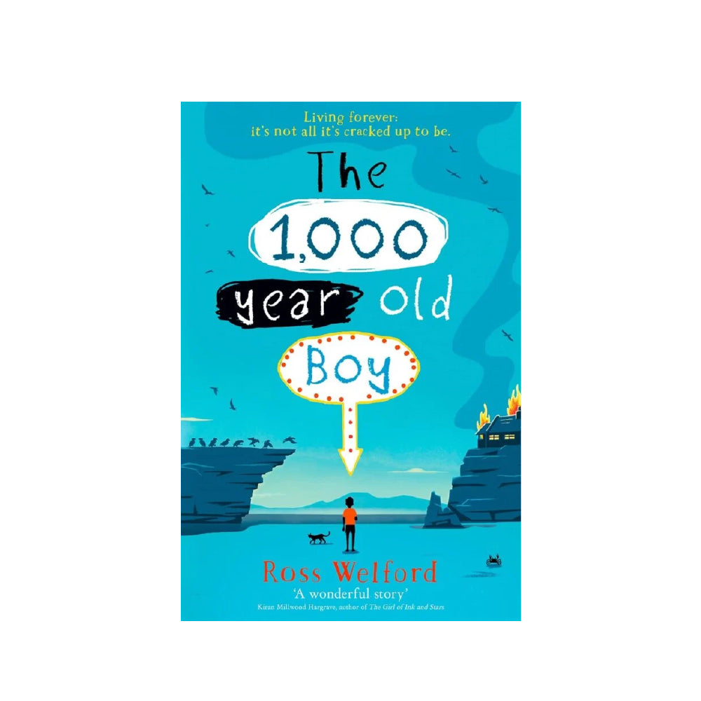 The 1000 Year Old Boy by Ross Welford