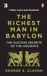 The Richest Man in Babylon: The Success Secrets of the Ancients by George Clason