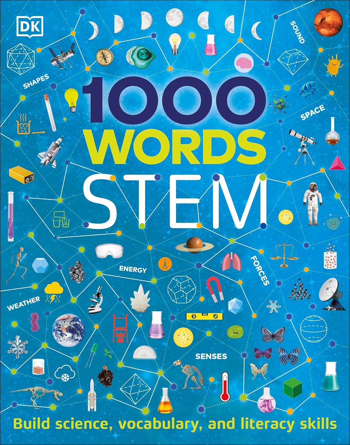 1000 Words: STEM – Build Your Child’s Vocabulary Through Science & Discovery!