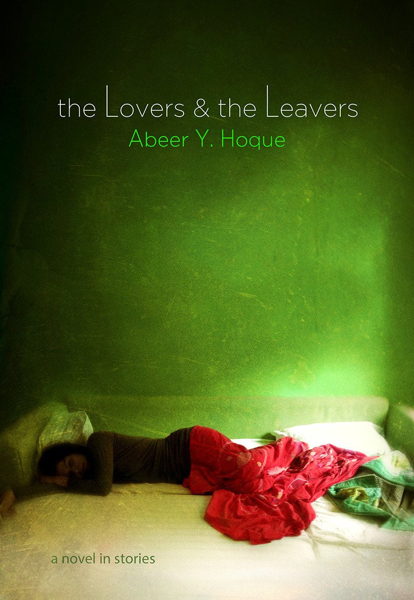 The Lovers &amp; the Leavers by Abeery Hoque