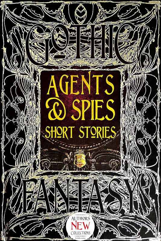 Agents & Spies Short Stories (Gothic Fantasy) Hardcover