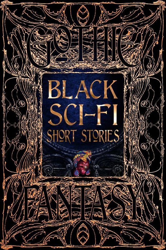 Black Sci-Fi Short Stories (Gothic Fantasy)