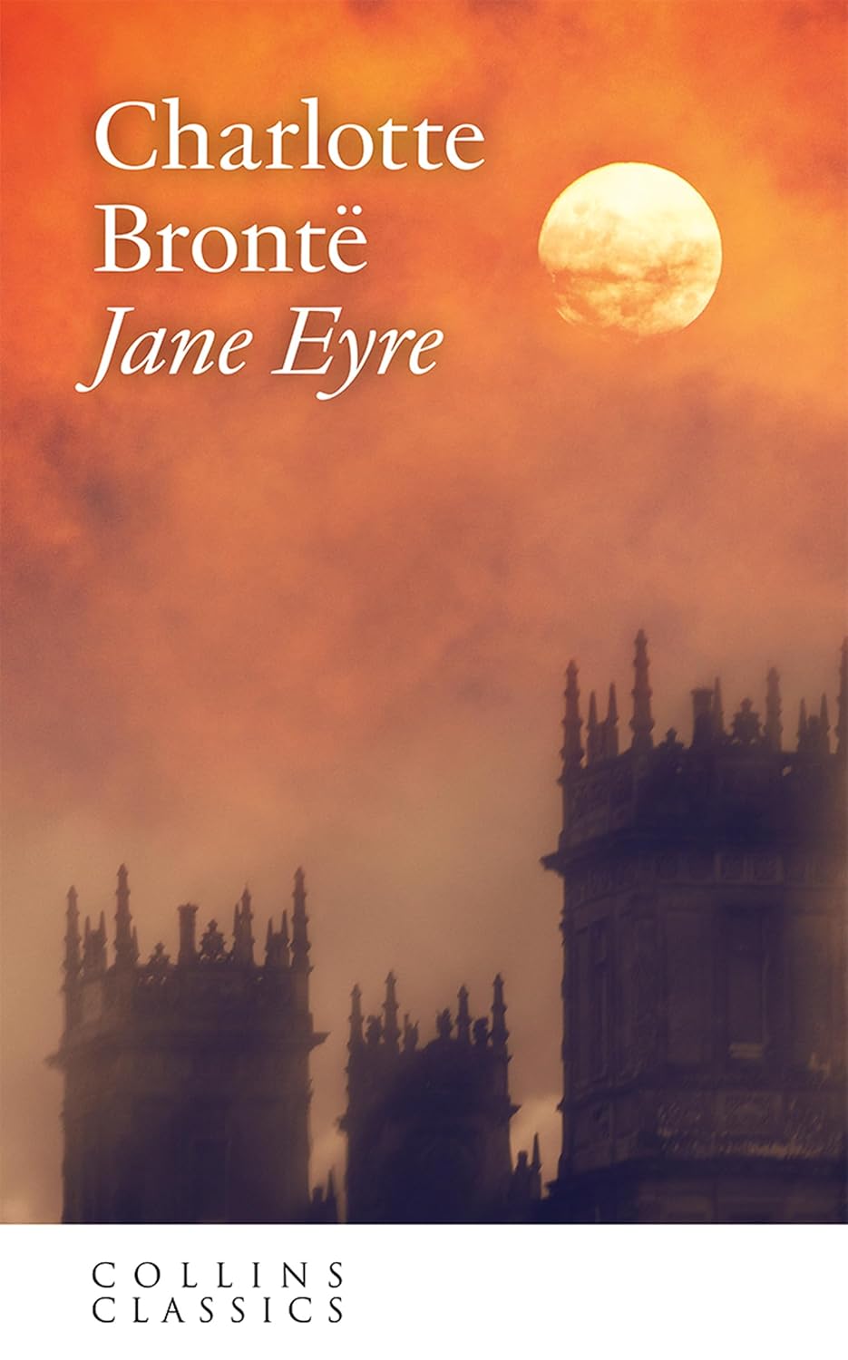 Jane Eyre (Collins Classics) by Charlotte Brontë