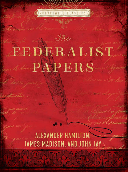 Federalist Papers by Alexander Hamilton