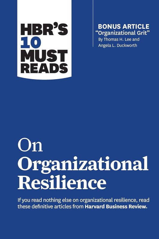 HBR’s 10 Must Reads on Organizational by HBR