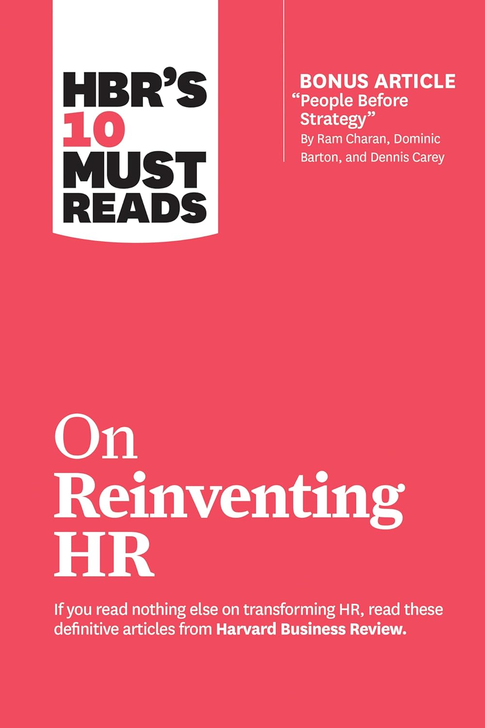 HBR’s 10 Must Reads on Reinventing by HBR