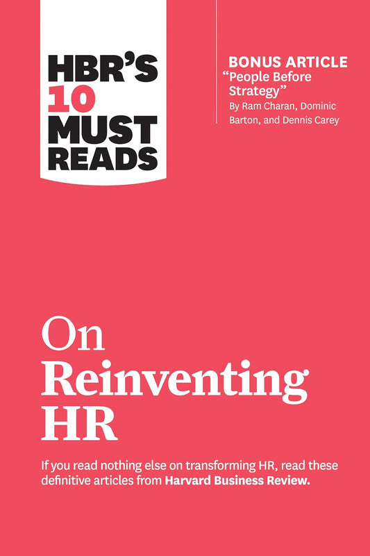 HBR’s 10 Must Reads on Reinventing by HBR