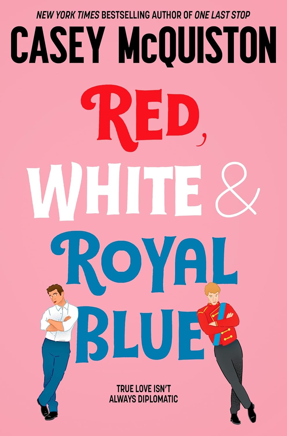 Red, White &amp; Royal Blue by McQuiston Casey