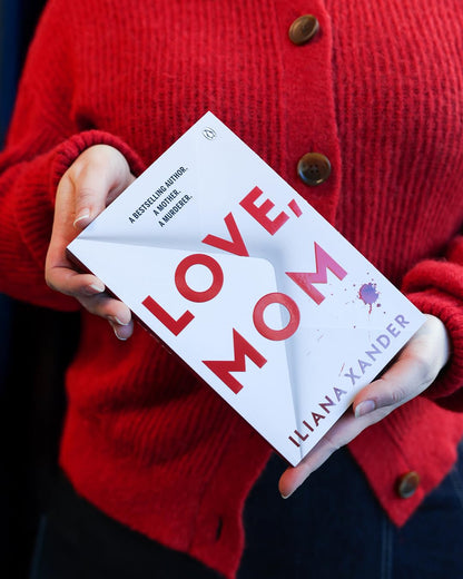Love, Mom by Iliana Xander