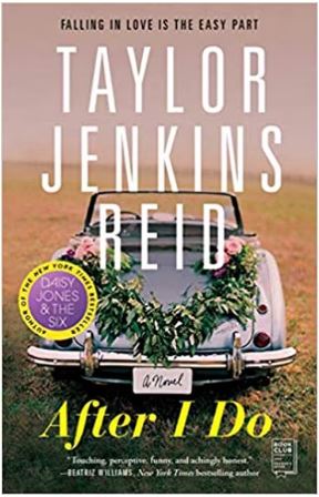 After I Do: A Novel by Taylor Jenkins Reid