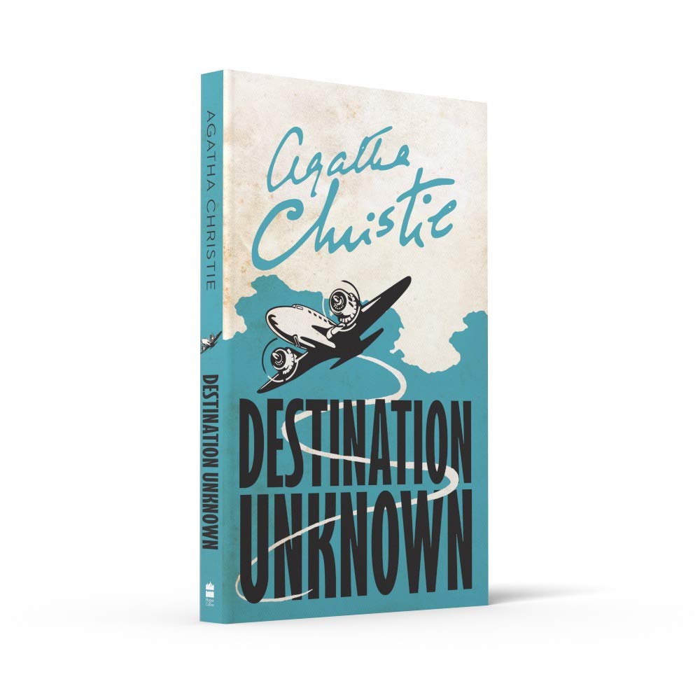Destination Unknown by Agatha Christie