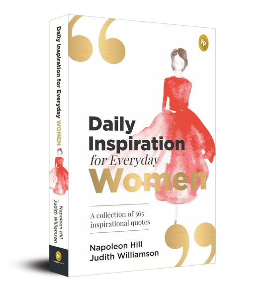 Daily Inspiration For Everyday woman by Nepoleon Hill and Judith williamson
