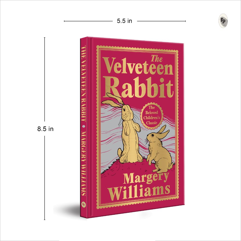The Velveteen Rabbit by Margery Williams (Deluxe Hardbound Edition)