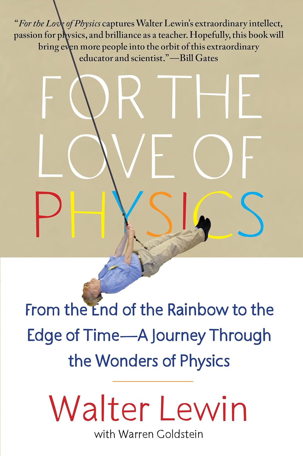 For the Love of Physics by Walter Lewin
