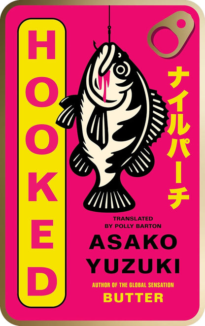 Hooked by Asako Yuzuk