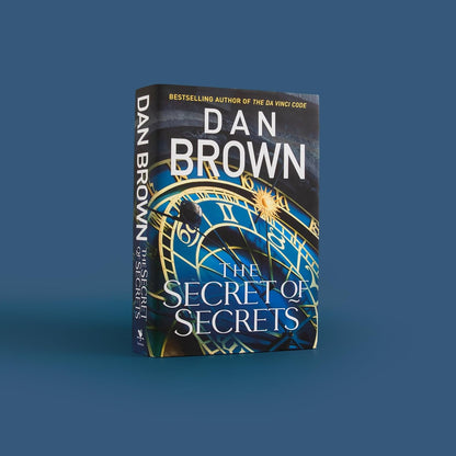 The Secret of Secrets: (Robert Langdon Book 6) by Dan Brown