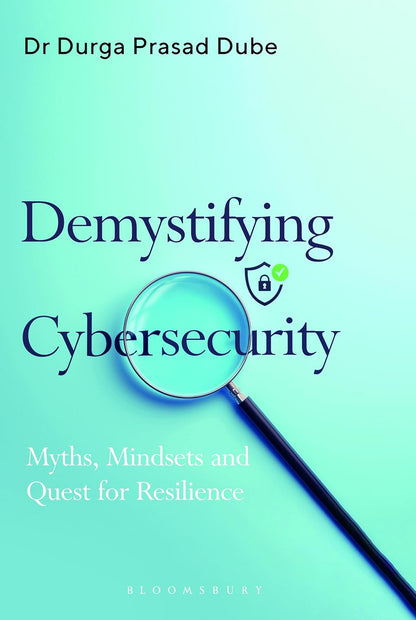 Demystifying Cybersecurity.