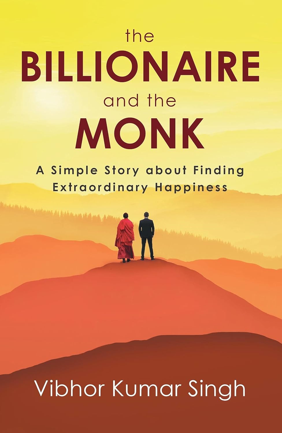 The Billionaire and the Monk by Vibhor Kumar Singh