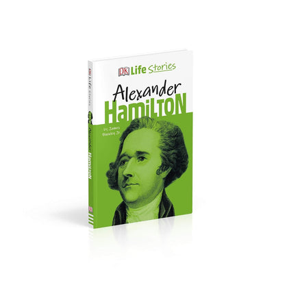 DK Life Stories Alexander Hamilton by James Buckley