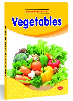 My Best Board Book Of Vegetables by Shanti Publication