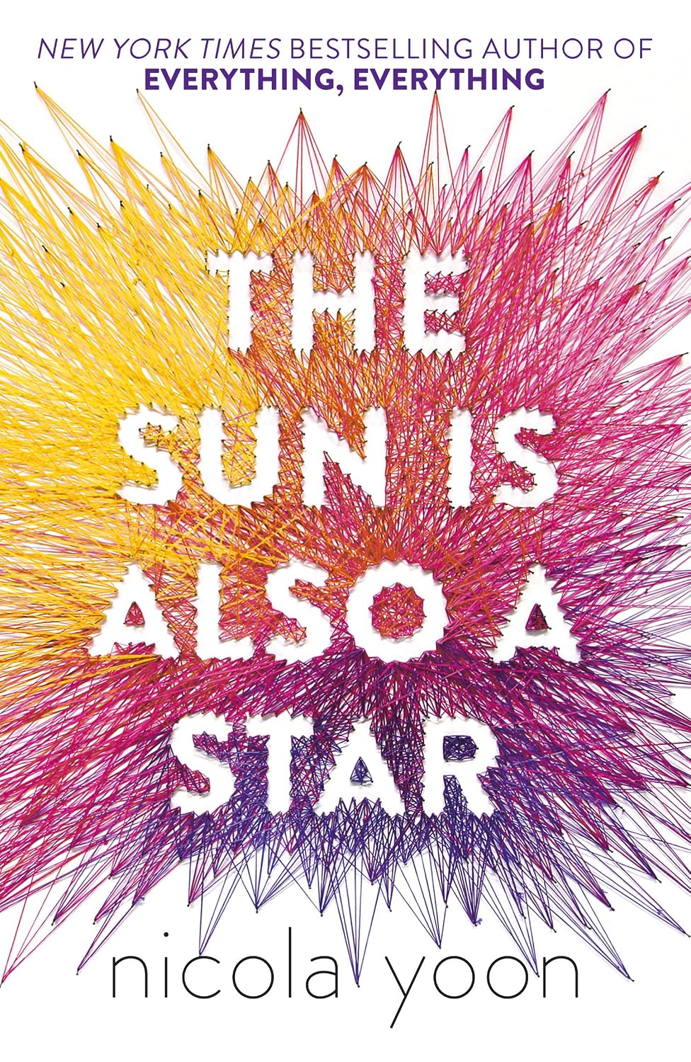 The Sun Is Also A Star By Nicola Yoon