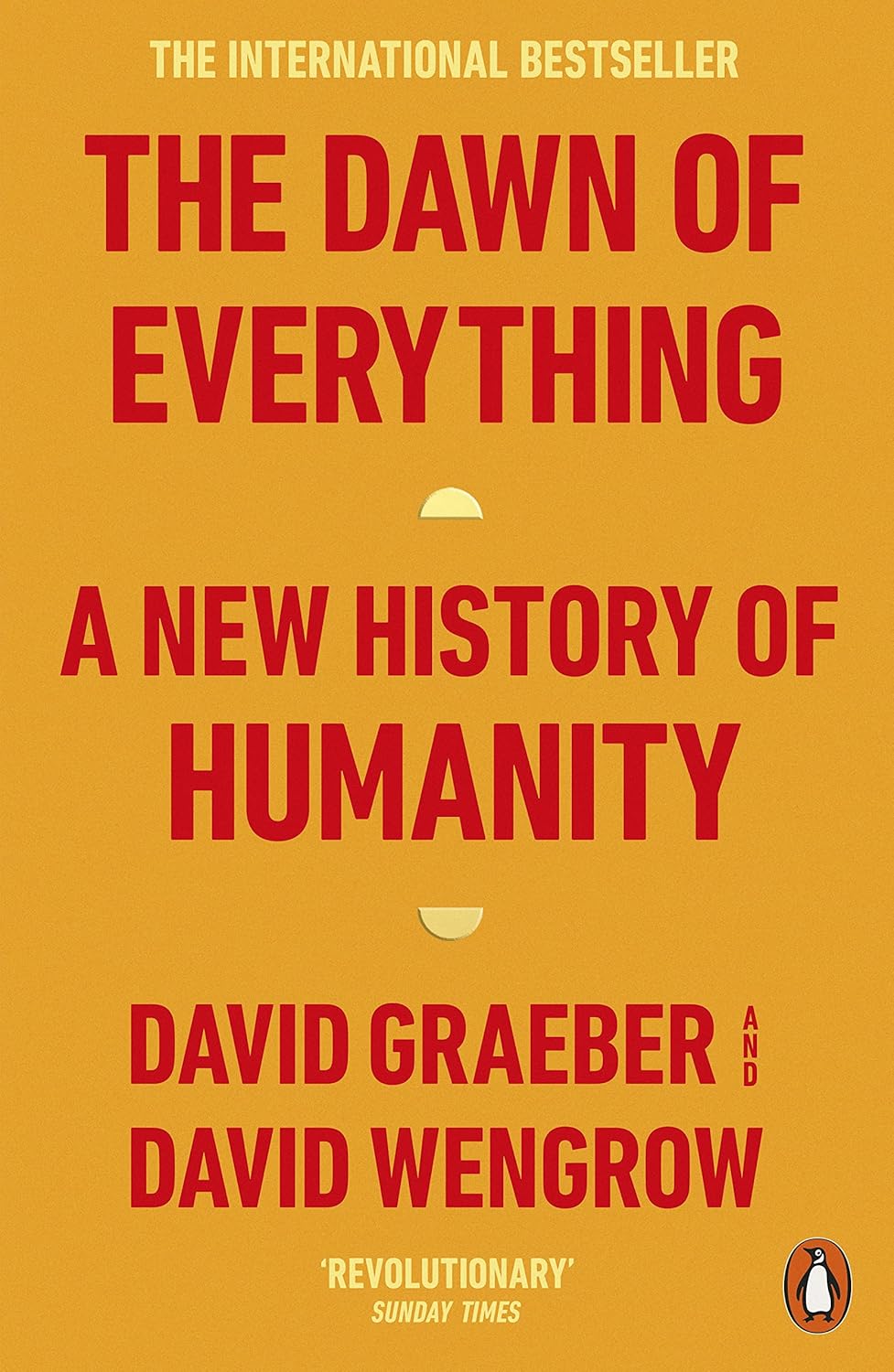 The Dawn of Everything: A New History of Humanity.