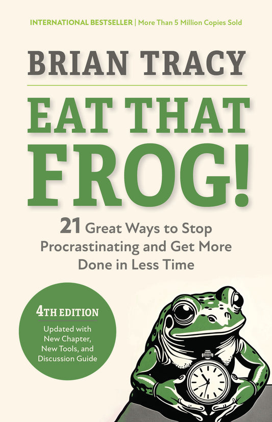Eat That Frog by TRACY BRIAN