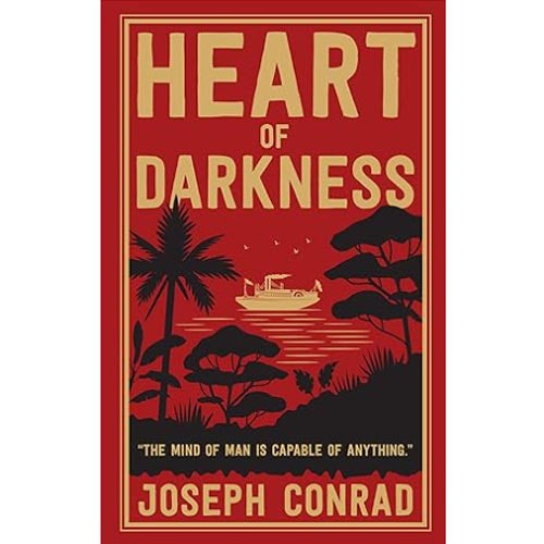 Heart of Darkness by Joseph Conrad