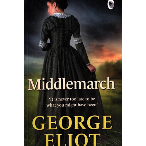 Middlemarch by George Eliot