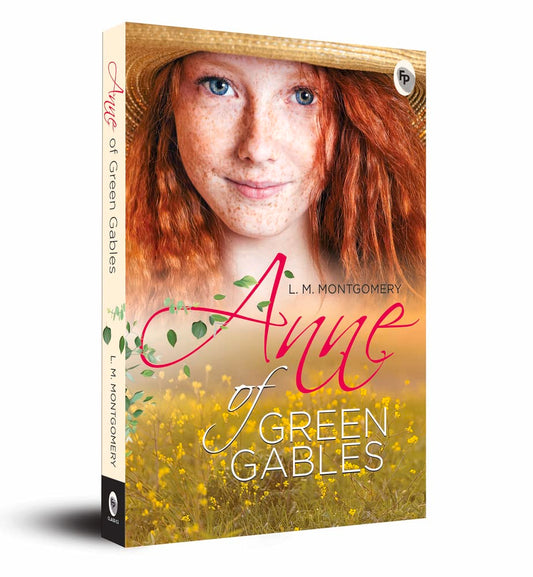 Anne of Green Gables by L. M. Motgomery