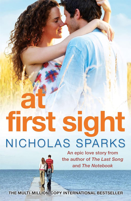 At First Sight by Nicholas Sparks – A Heartfelt Journey of Love, Trust, and Second Chances | Little Brown (Sphere)