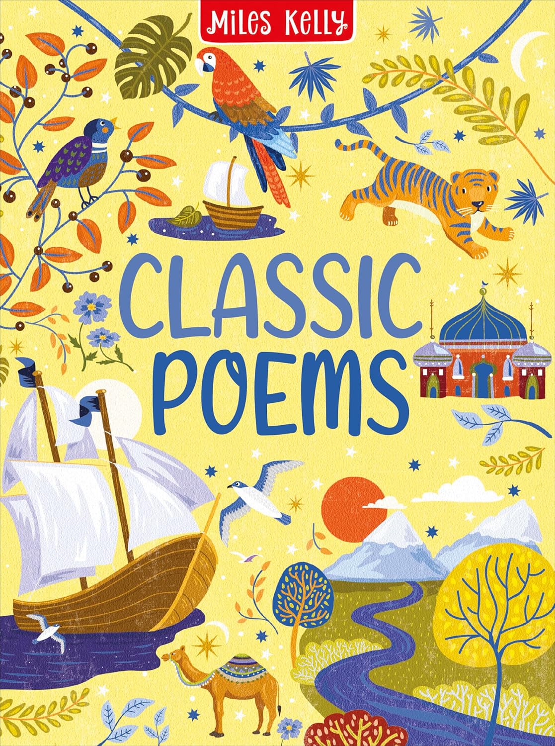 Classic Poems – A Timeless Treasury of Verse for Young Readers | Miles Kelly