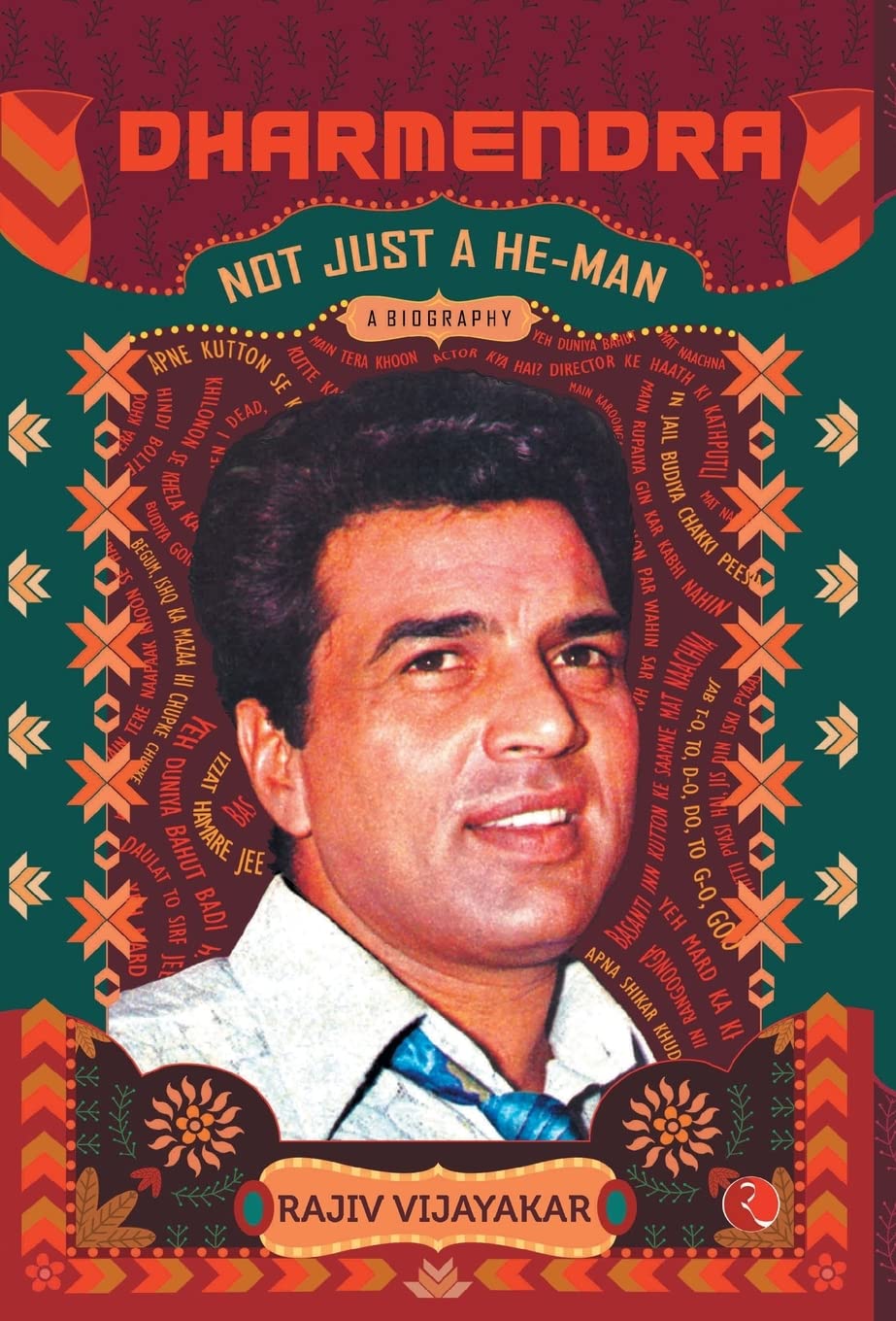 Dharmendra by Rajiv Vijayakar – An Intimate Portrait of Bollywood’s He-Man | Rupa Publications