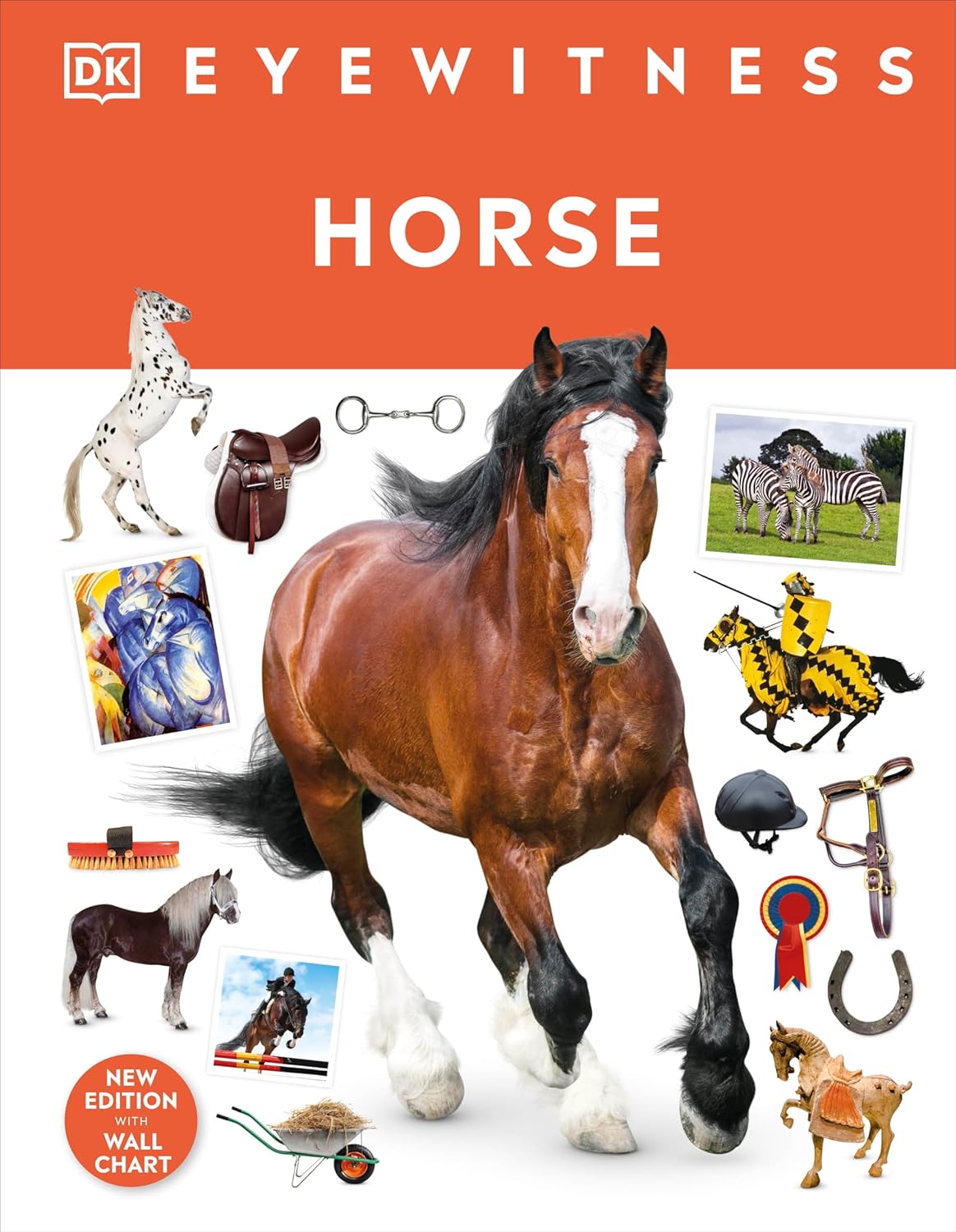 Eyewitness – Horse – A Stunning Visual Guide to the World of Horses | DK Publishing