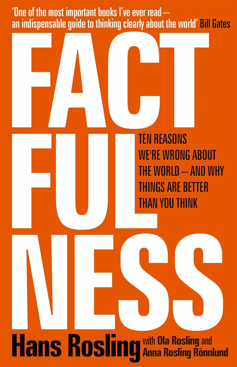 Factfulness by Hans Rosling – A Revolutionary Look at the World’s Most Surprising Facts | Sceptre Books