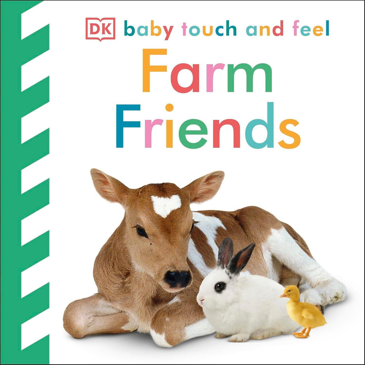 Farm Friends - Baby Touch and Feel – A Delightful Sensory Exploration of Farm Life for Babies | DK Publishing