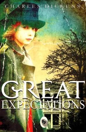 Great Expectations by Charles Dickens – A Timeless Tale of Ambition, Love, and Redemption | Fingerprint Publications