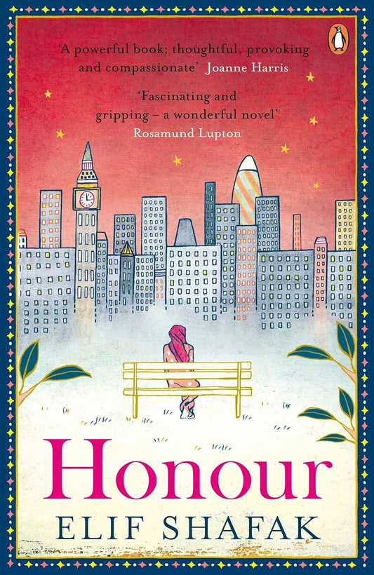 Honour by Elif Shafak – A Gripping Tale of Family, Tradition, and Betrayal | Penguin Publications